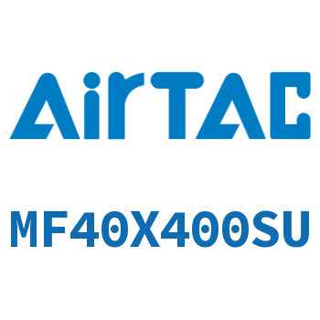 Airtac 不锈钢迷你气缸-MF40X400SU