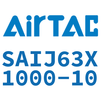 Airtac 可调气缸-SAIJ63X1000-10