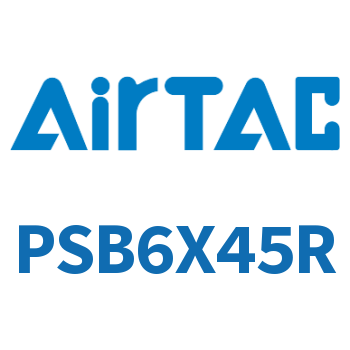 Airtac 单动笔型气缸-PSB6X45R