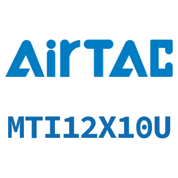Airtac 单动不锈钢迷你气缸-MTI12X10U