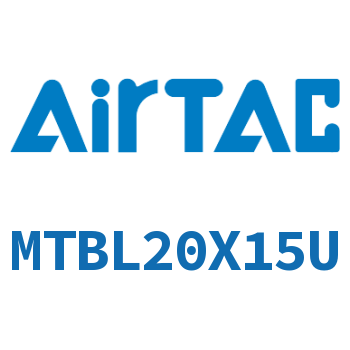 Airtac 单动铝合金迷你气缸-MTBL20X15U