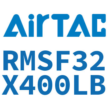 Airtac 磁耦合无杆气缸-RMSF32X400LB