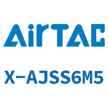 Airtac 接头-万向节流型-X-AJSS6M5