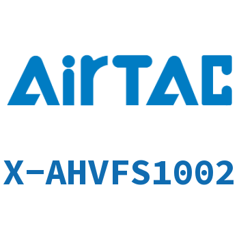 Airtac 手阀-X-AHVFS1002