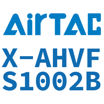Airtac 手阀-X-AHVFS1002B