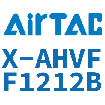 Airtac 手阀-X-AHVFF1212B