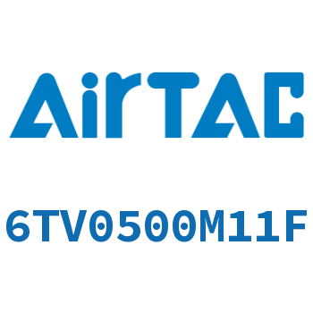 Airtac 电磁阀-6TV0500M11F