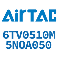 Airtac 电磁阀-6TV0510M5NOA050