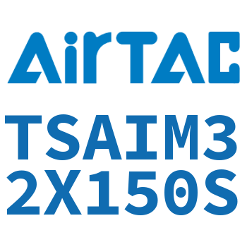 Airtac 带导向架气缸-TSAIM32X150S