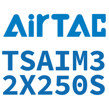 Airtac 带导向架气缸-TSAIM32X250S