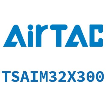 Airtac 带导向架气缸-TSAIM32X300
