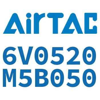 Airtac 电磁阀-6V0520M5B050