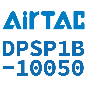Airtac 电子式数显压力传感器-DPSP1B-10050
