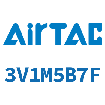 Airtac 电磁阀-3V1M5B7F