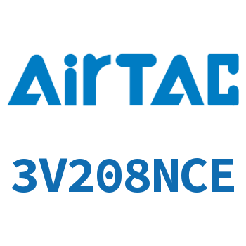 Airtac 电磁阀-3V208NCE