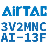 Airtac 电磁阀-3V2MNCAI-13F