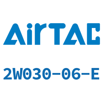 Airtac 电磁阀-2W030-06-E