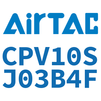 Airtac 集成阀-CPV10SJ03B4F