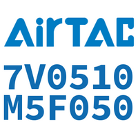 Airtac 电磁阀-7V0510M5F050