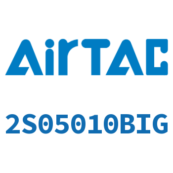 Airtac 流体控制阀-2S05010BIG