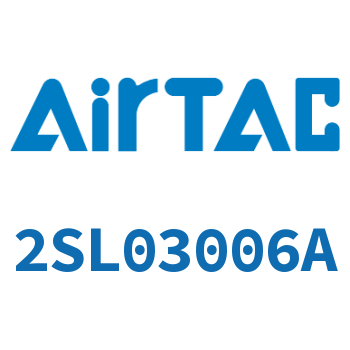 Airtac 流体控制阀-2SL03006A