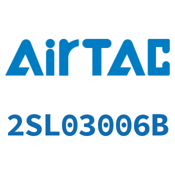 Airtac 流体控制阀-2SL03006B