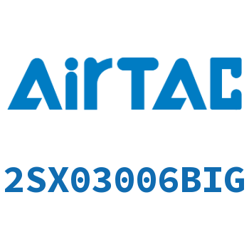 Airtac 流体控制阀-2SX03006BIG