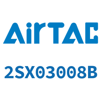 Airtac 流体控制阀-2SX03008B