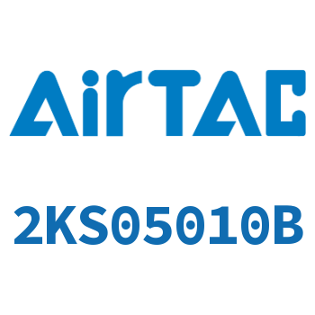 Airtac 流体控制阀-2KS05010B