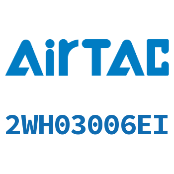 Airtac 高压电磁阀-2WH03006EI
