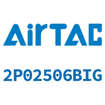 Airtac 流体控制阀-2P02506BIG