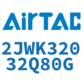 Airtac 角座阀-2JWK32032Q80G
