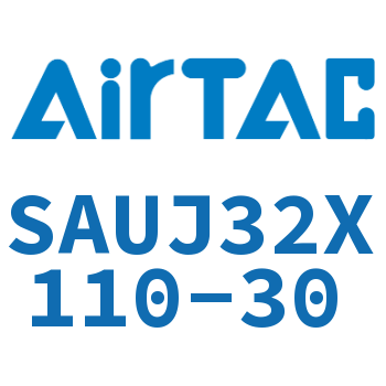 Airtac 可调气缸-SAUJ32X110-30