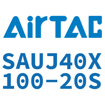 Airtac 可调气缸-SAUJ40X100-20S