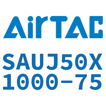 Airtac 可调气缸-SAUJ50X1000-75