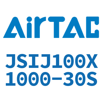 Airtac 可调气缸-JSIJ100X1000-30S