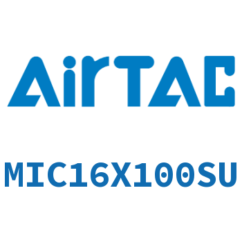 Airtac 缓冲型迷你气缸-MIC16X100SU