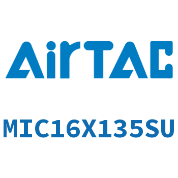 Airtac 缓冲型迷你气缸-MIC16X135SU