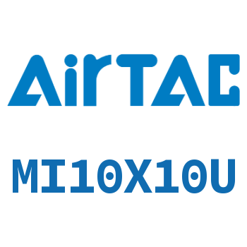 Airtac 不锈钢迷你气缸-MI10X10U