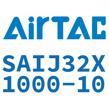 Airtac 可调气缸-SAIJ32X1000-10