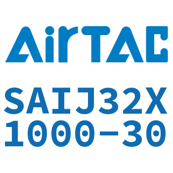 Airtac 可调气缸-SAIJ32X1000-30