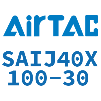 Airtac 可调气缸-SAIJ40X100-30