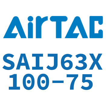 Airtac 可调气缸-SAIJ63X100-75