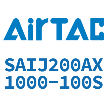 Airtac 可调气缸-SAIJ200AX1000-100S