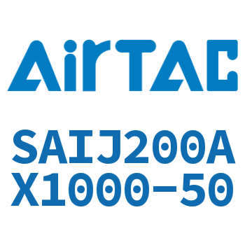Airtac 可调气缸-SAIJ200AX1000-50