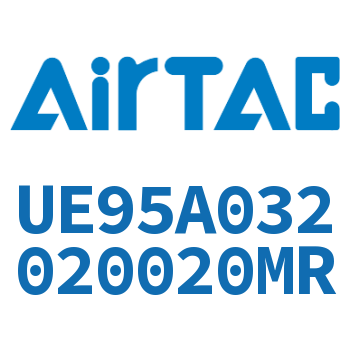 Airtac PU气动软管气管-UE95A032020020MR