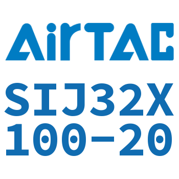 Airtac 双轴可调气缸-SIJ32X100-20