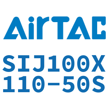 Airtac 双轴可调气缸-SIJ100X110-50S