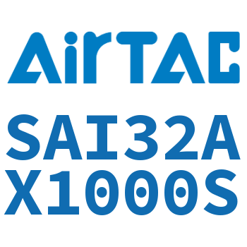 Airtac 标准气缸-SAI32AX1000S