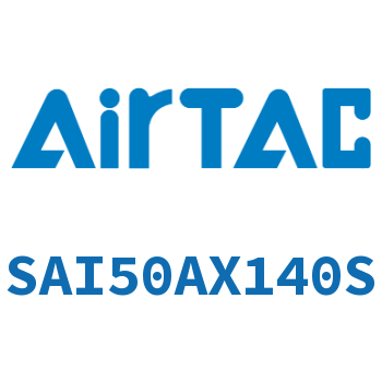 Airtac 标准气缸-SAI50AX140S